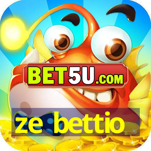 ze bettio